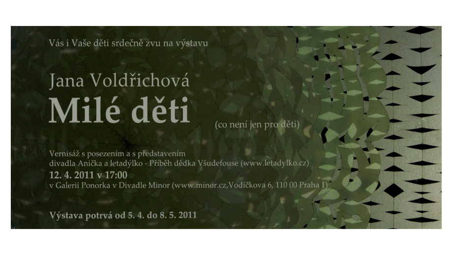 Výstavka v galerii Ponorka v divadle Minor, 2011
